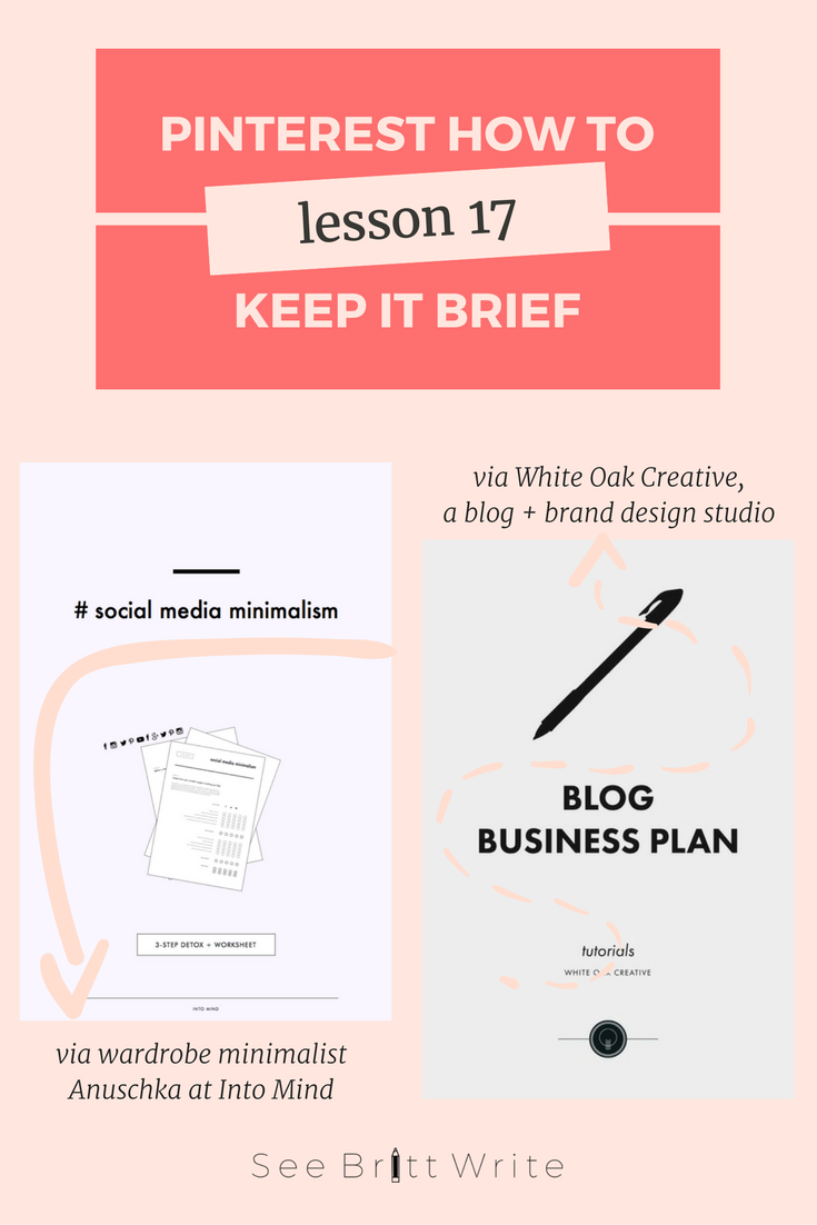 What to write on Pinterest graphics for more clicks | Want to create pins that are total attention whores? Here’s what to write on Pinterest graphics to gain hearts, saves, and traffic to your website—and are on-brand to boot. | via SeeBrittWrite.com